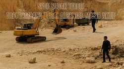 ILUSTRASI: SPDP Sudah Terbit, Tapi Tambang Ilegal di Rengel Masih Aktif