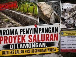 Material Bekas Dipakai, Proyek Rehabilitasi di LAroma Penyimpangan Proyek Saluran di Lamongan, Batu Eks Galian Picu Kecurigaan Wargaamongan Berpotensi Langgar UU Jasa Konstruksi