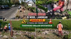 Proyek Irigasi di Modo, Lamongan Abaikan KIP, K3 Pekerja dan Pengguna jalan, Transparansi Anggaran Dipertanyakan