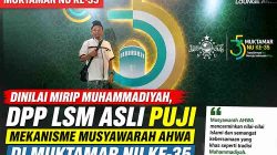 Dinilai Mirip Muhammadiyah, DPP LSM ASLI Puji Mekanisme Musyawarah AHWA di Muktamar NU ke-35