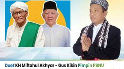 Duet KH Miftahul Akhyar – Gus Kikin Pimpin PBNU 2026–2031, DPP LSM ASLI: Kombinasi Kepemimpinan Ideal