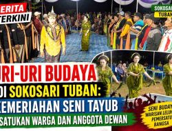 Uri-Uri Budaya di Sokosari Tuban: Kemeriahan Seni Tayub Satukan Warga dan Anggota Dewan