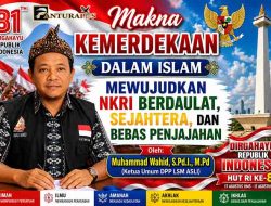 Makna Kemerdekaan dalam Islam: Mewujudkan NKRI Berdaulat, Sejahtera, dan Bebas Penjajahan
