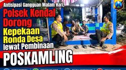 Antisipasi Gangguan Malam Hari, Polsek Kendal Dorong Kepekaan Ronda Desa lewat Pembinaan Poskamling