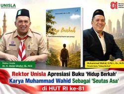 Rektor Unisla Apresiasi Buku ‘Hidup Berkah’ Karya Muhammad Wahid Sebagai ‘Seutas Asa’ di HUT RI ke-81
