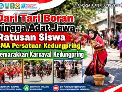 Dari Tari Boran hingga Adat Jawa, Ratusan Siswa SMA Persatuan Kedungpring Semarakkan Karnaval Kedungpring