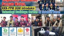 Tingkatkan Ketahanan Pangan Warga, KKN-PPM UGM Introduksi Teknologi Budidaya Cerdas di Tarakan Barat