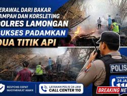 Berawal dari Bakar Sampah dan Korsleting, Polres Lamongan Sukses Padamkan Dua Titik Api