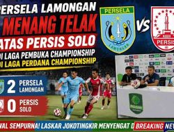 Gol Hambali dan Rizqki Bawa Persela Lamongan Petik Kemenangan Sempurna atas Persis Solo