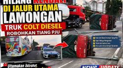 Hilang Kendali di Jalur Utama Lamongan, Truk Colt Diesel Robohkan Tiang PJU