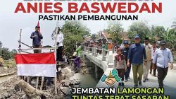 Lewat Gerakan Aksi Bersama, Anies Baswedan Pastikan Pembangunan Jembatan Lamongan Tuntas Tepat Sasaran