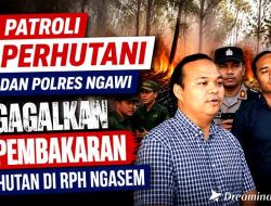 Patroli Perhutani dan Polres Ngawi Gagalkan Pembakaran Hutan di RPH Ngasem