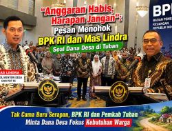 Bupati Tuban Mas Lindra: Pengawasan Dana Desa Bukan Penghambat, Tapi Pagar Pembangunan