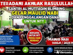Teladani Akhlak Rasulullah, Santri Al Muttaqin Blimbing Gelar Maulid Nabi dan Penggalangan Dana untuk NTT