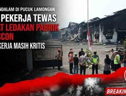 Tragedi Pabrik Bata Ringan Blesscon Lamongan: Nyawa Lima Pekerja Melayang, Desakan Audit K3 Menguat