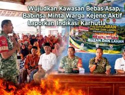 Wujudkan Kawasan Bebas Asap, Babinsa Minta Warga Kejene Aktif Laporkan Indikasi Karhutla