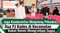 Jaga Kondusivitas Menjelang Pilkades, Dua PJ Kades di Kecamatan Babat Resmi Mengemban Tugas