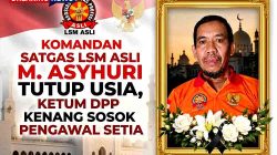 Komandan Satgas LSM ASLI M. Asyhuri Tutup Usia, Ketum DPP Kenang Sosok Pengawal Setia