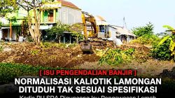 Proyek Kaliotik Lamongan Menuai Kritik: Anggaran Tak Transparan, Warga Desak Audit APIP dan APH