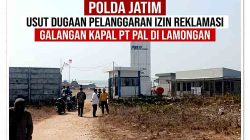 Warga Paciran Menagih Janji: Polda Jatim Turun Tangan Usut Reklamasi PT PAL Lamongan