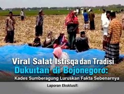 Tradisi Dukutan dan Salat Istisqa Warga Bojonegoro: Menelisik Narasi Viral dan Realita Lapangan